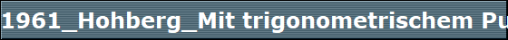 1961_Hohberg_Mit trigonometrischem Punkt _Schweiz_Hans Meichle   (2)